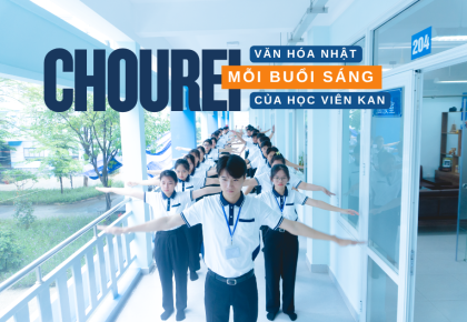 Chourei Là Gì? Văn Hóa Hợp Chourei Mỗi Sáng Chuẩn Nhật Tại KAN